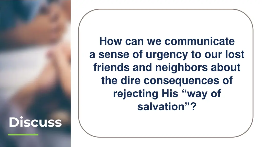 how can we communicate a sense of urgency