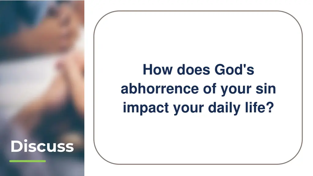 how does god s abhorrence of your sin impact your