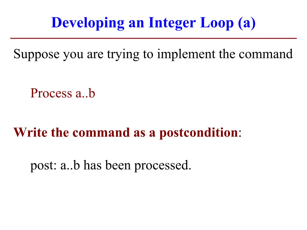 developing an integer loop a