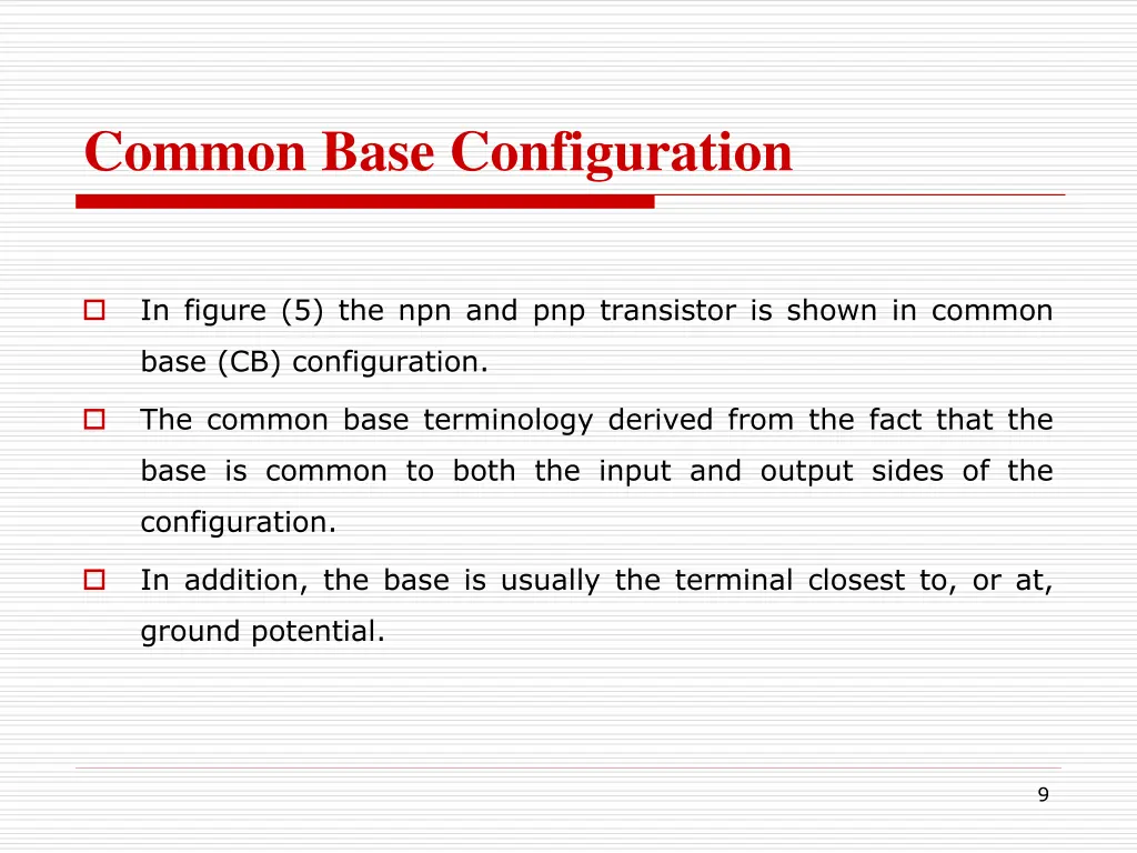 common base configuration