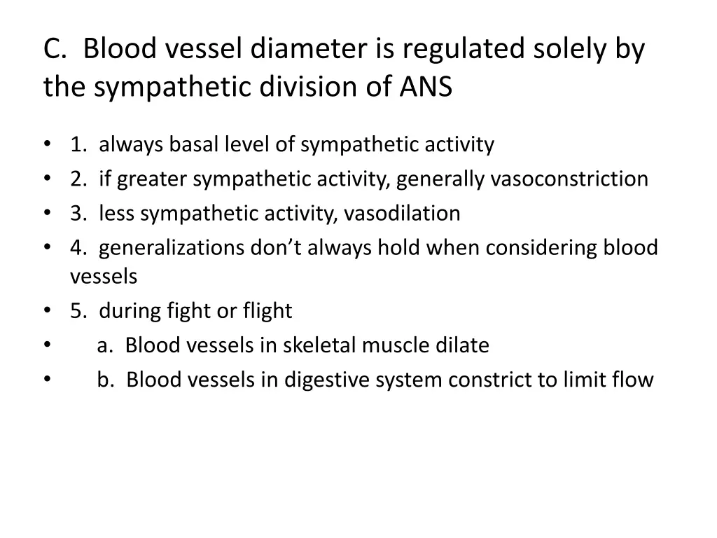 c blood vessel diameter is regulated solely