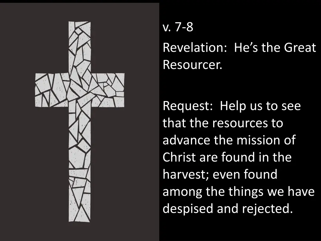 v 7 8 revelation he s the great resourcer