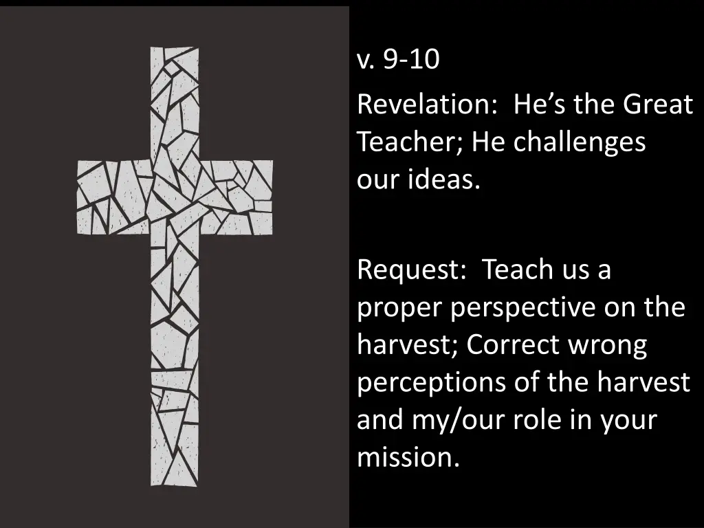 v 9 10 revelation he s the great teacher