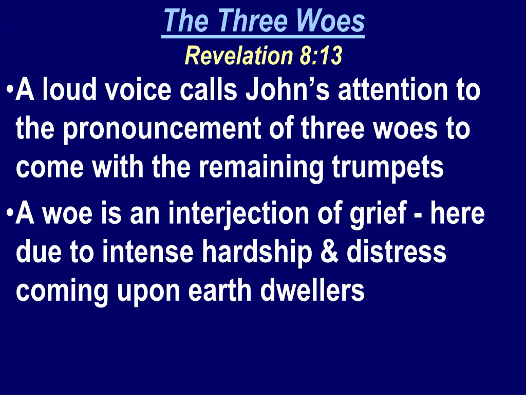 the three woes revelation 8 13