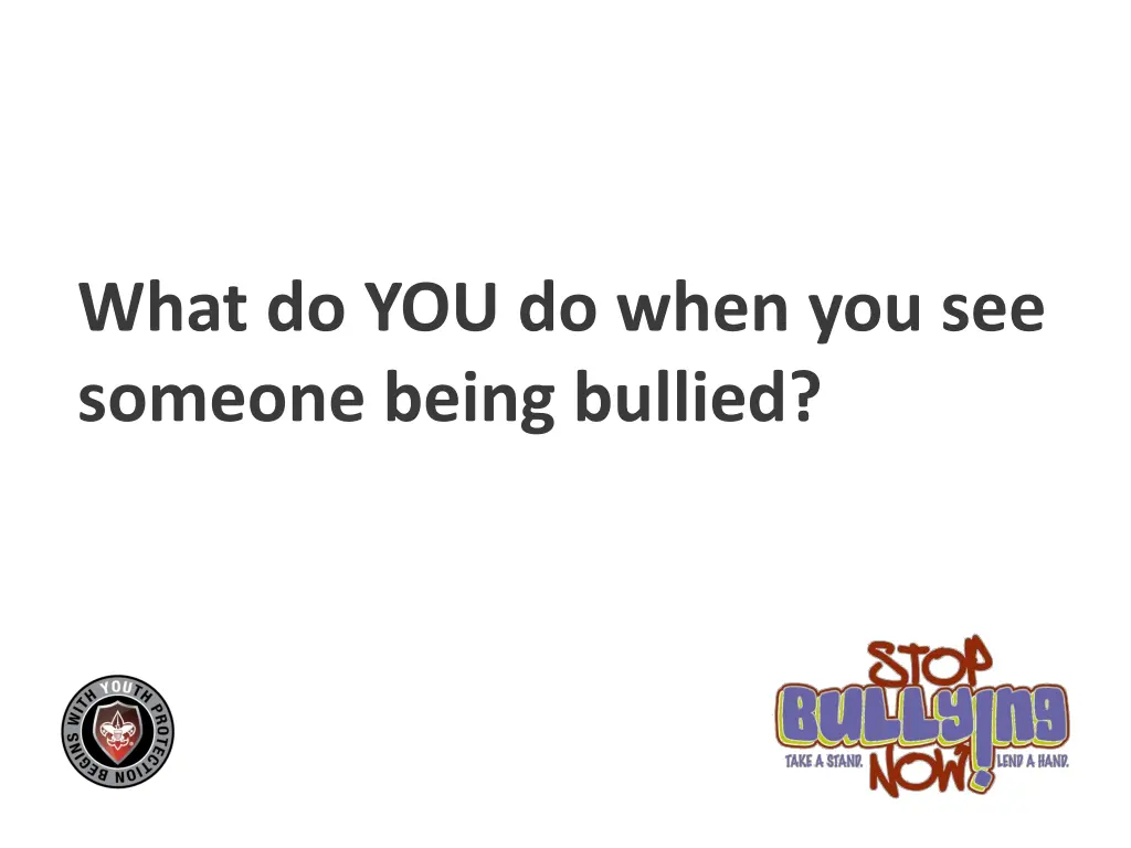 what do you do when you see someone being bullied