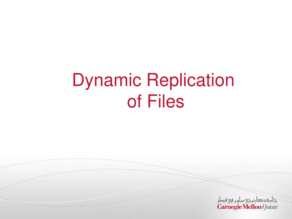 dynamic replication of files