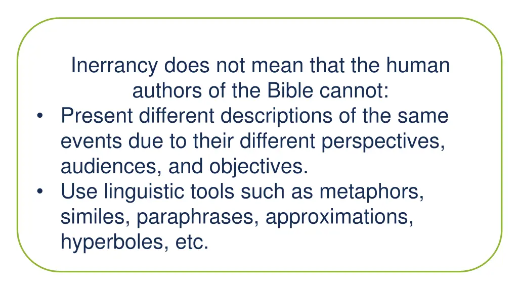 inerrancy does not mean that the human authors