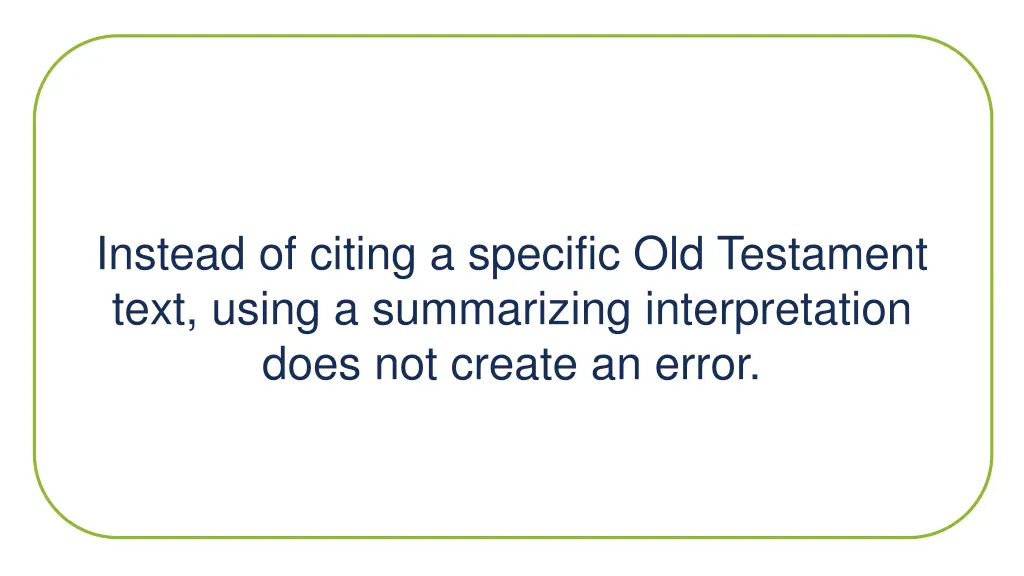 instead of citing a specific old testament text