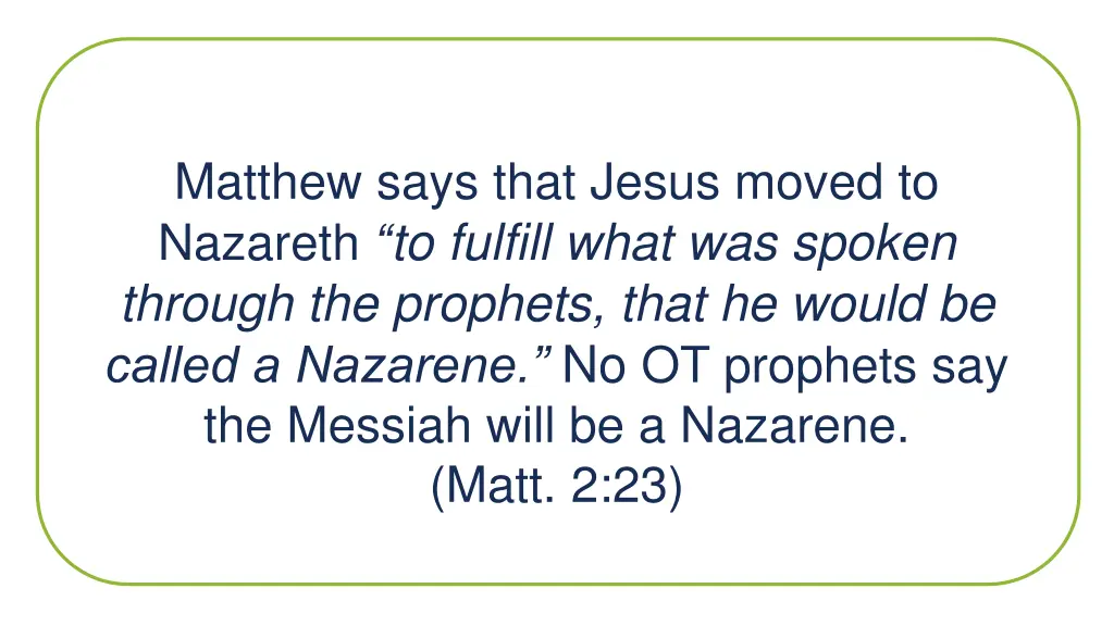 matthew says that jesus moved to nazareth