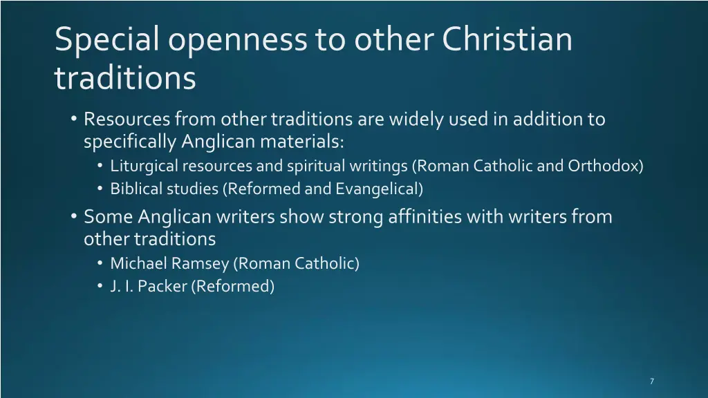 special openness to other christian traditions