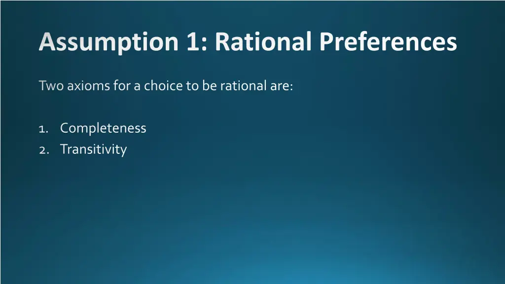 assumption 1 rational preferences 1