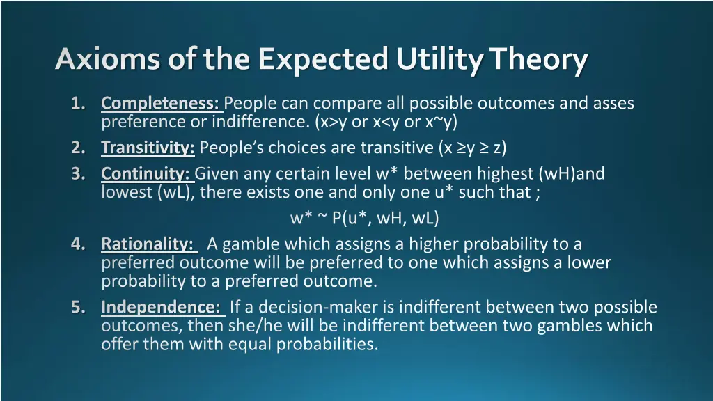 axioms of the expectedutilitytheory