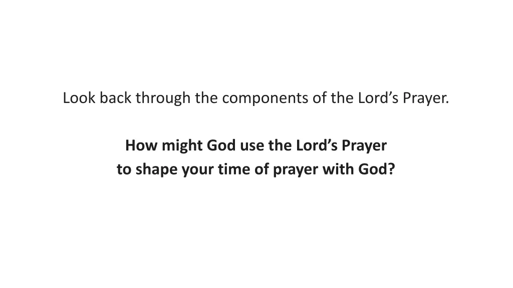 look back through the components of the lord