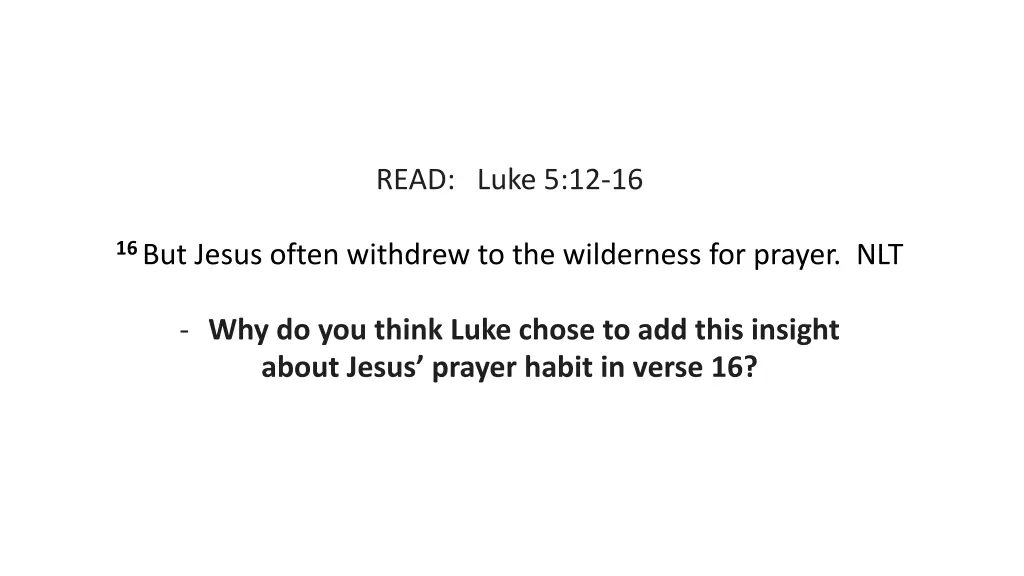 read luke 5 12 16