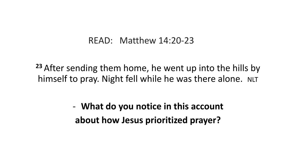 read matthew 14 20 23