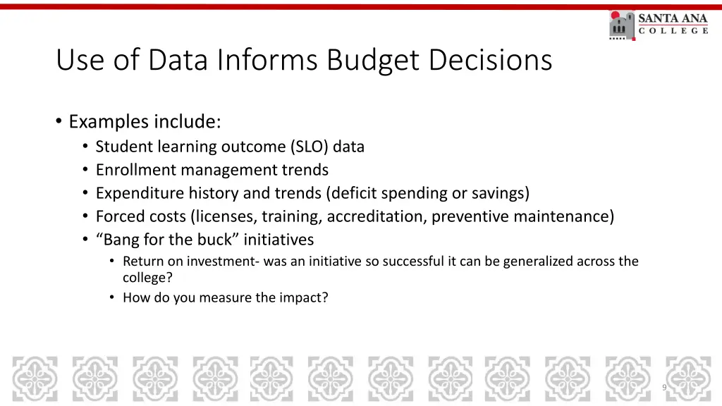 use of data informs budget decisions
