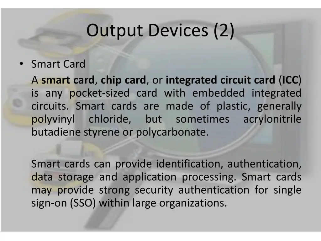 output devices 2