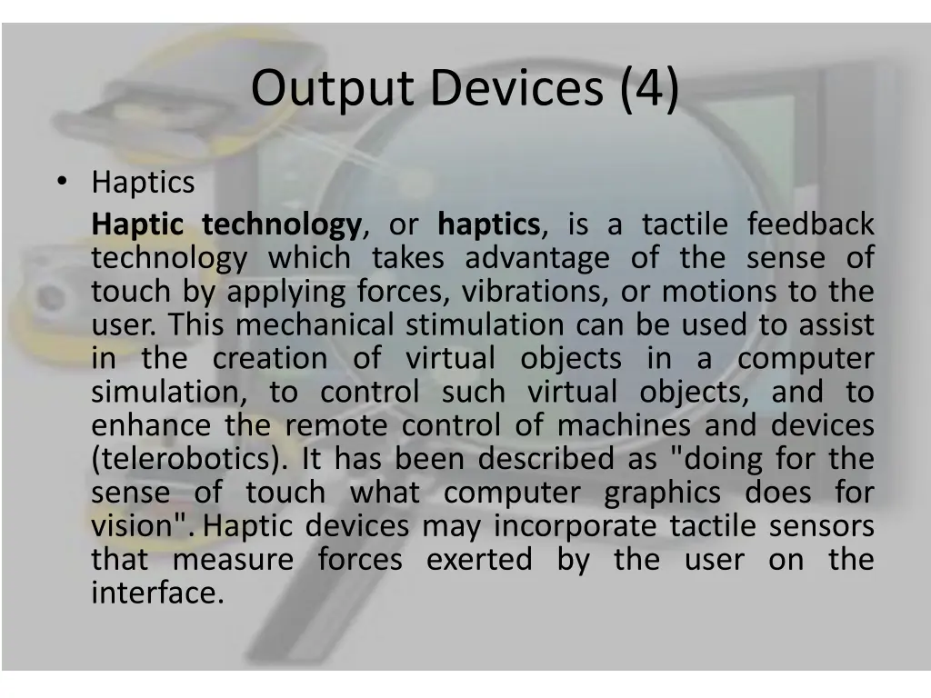 output devices 4