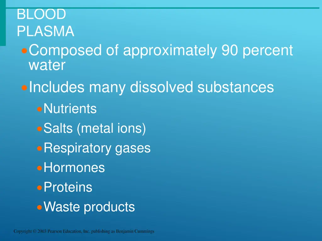 blood plasma composed of approximately 90 percent