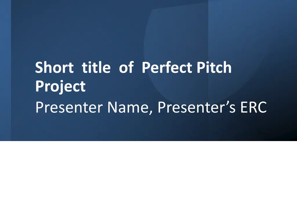 short title of perfect pitch project presenter