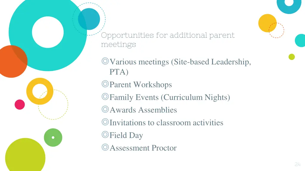 opportunities for additional parent meetings