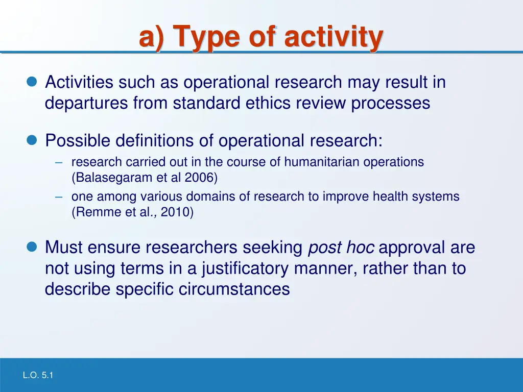 a type of activity