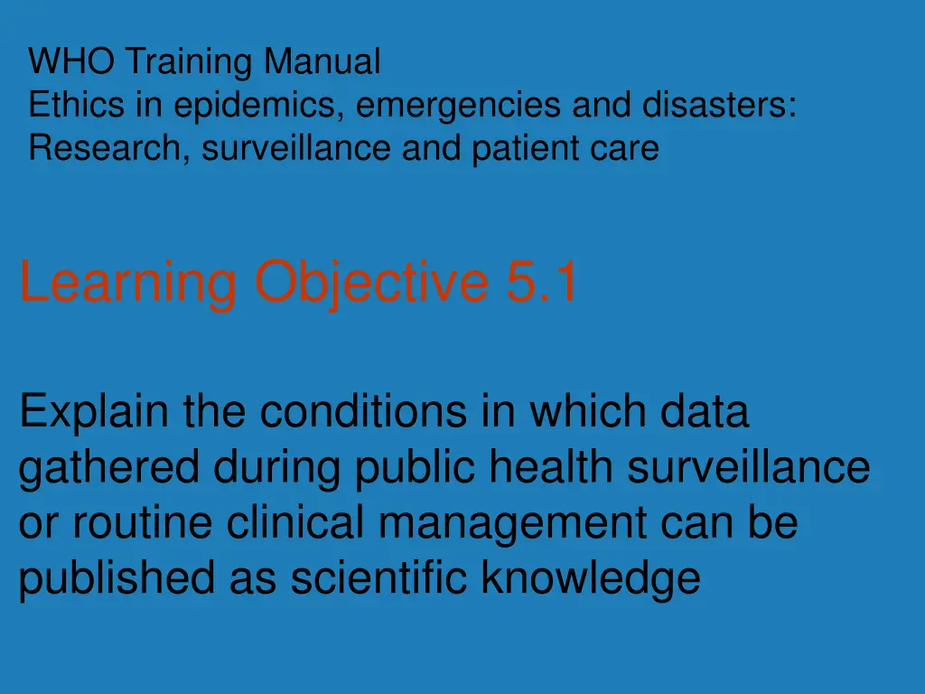 who training manual ethics in epidemics