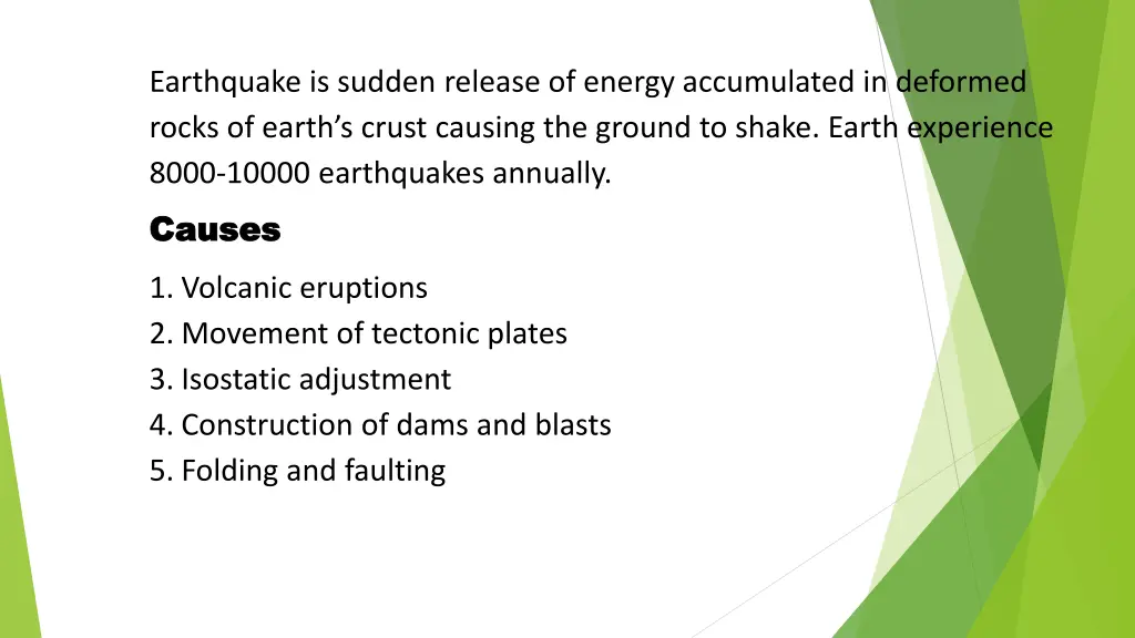 earthquake is sudden release of energy