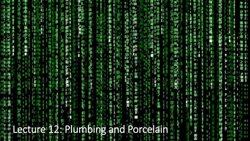 lecture 12 plumbing and porcelain lecture