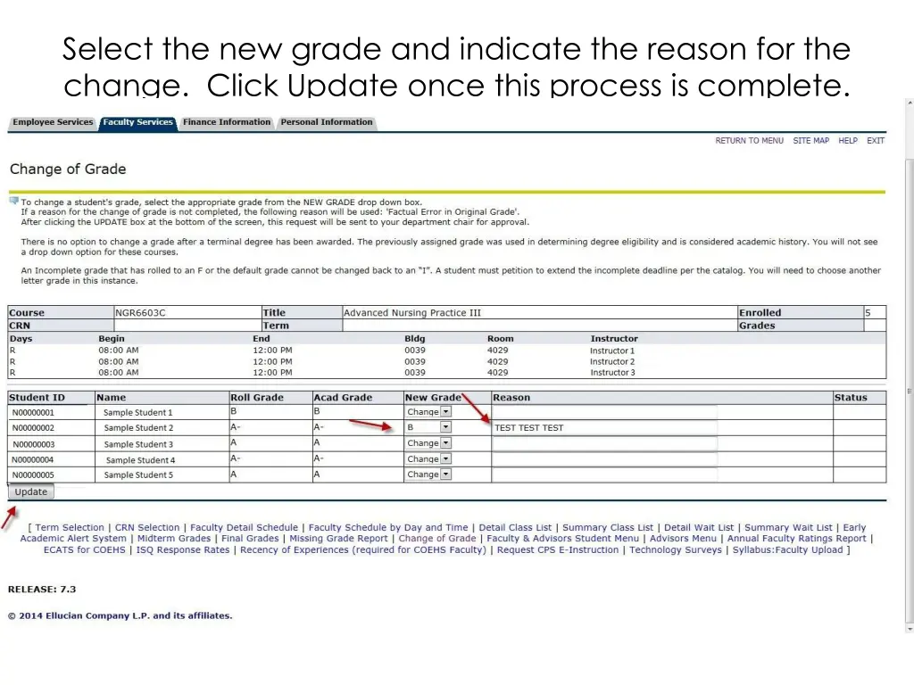 select the new grade and indicate the reason