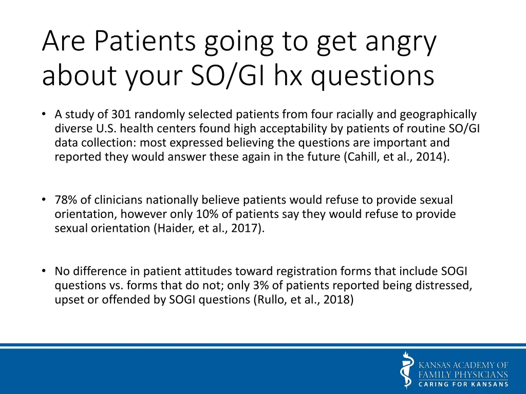 are patients going to get angry about your