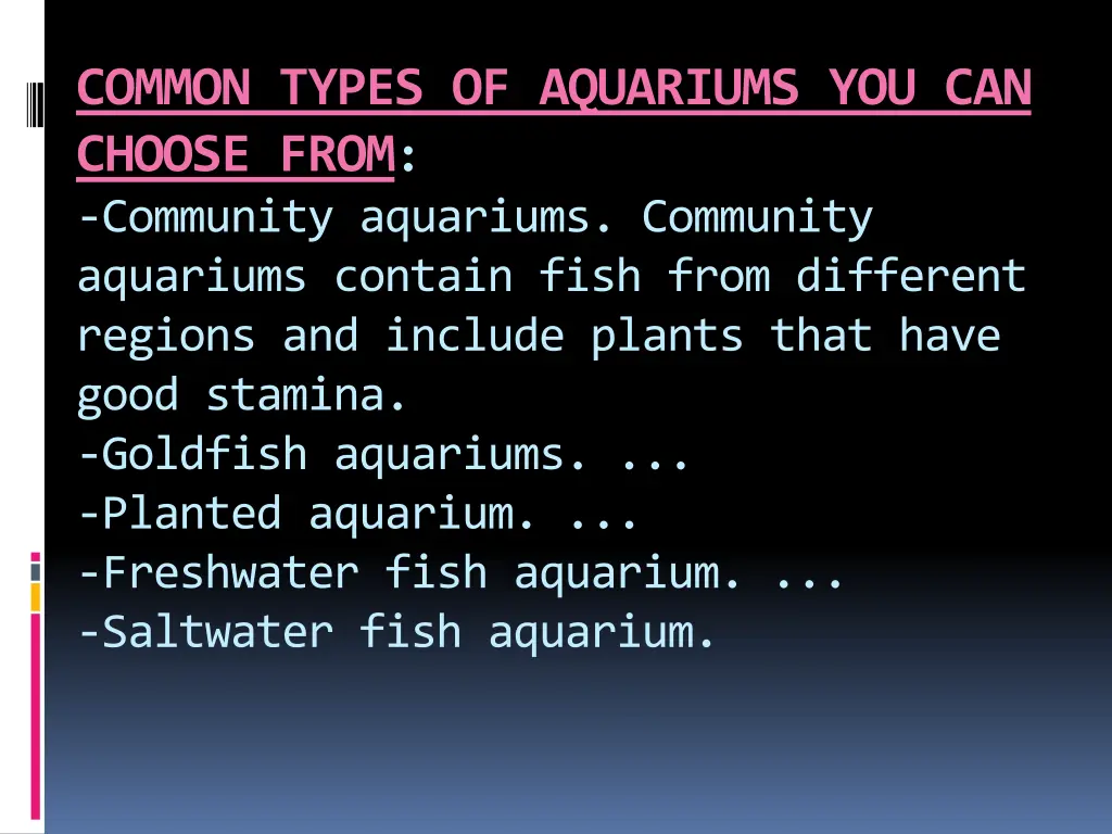 common types of aquariums you can choose from