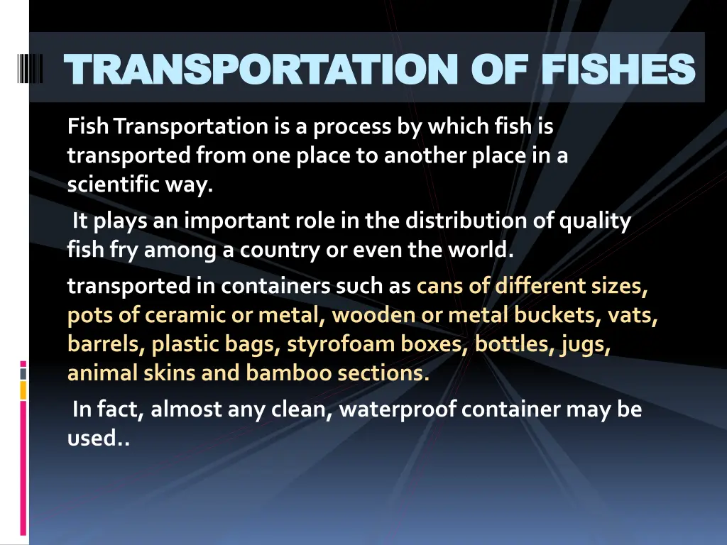transportation of fishes transportation of fishes