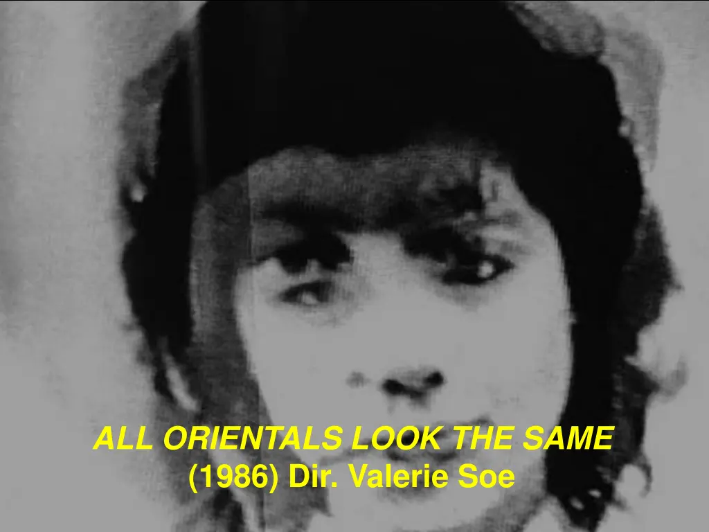 all orientals look the same 1986 dir valerie soe