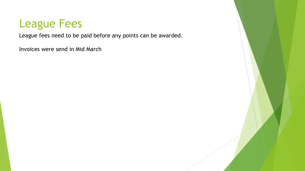 league fees league fees need to be paid before