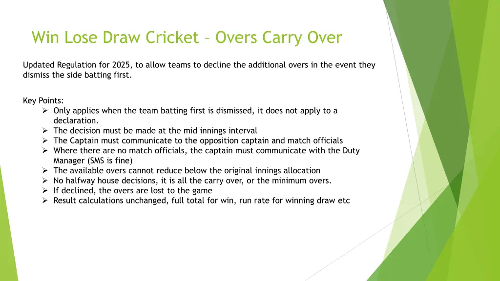 win lose draw cricket overs carry over