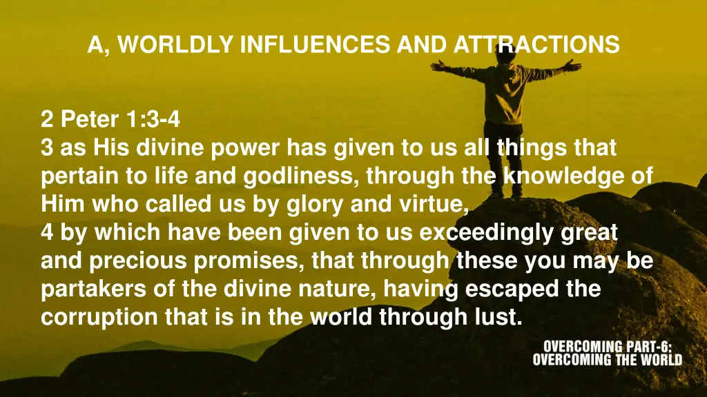 a worldly influences and attractions 1