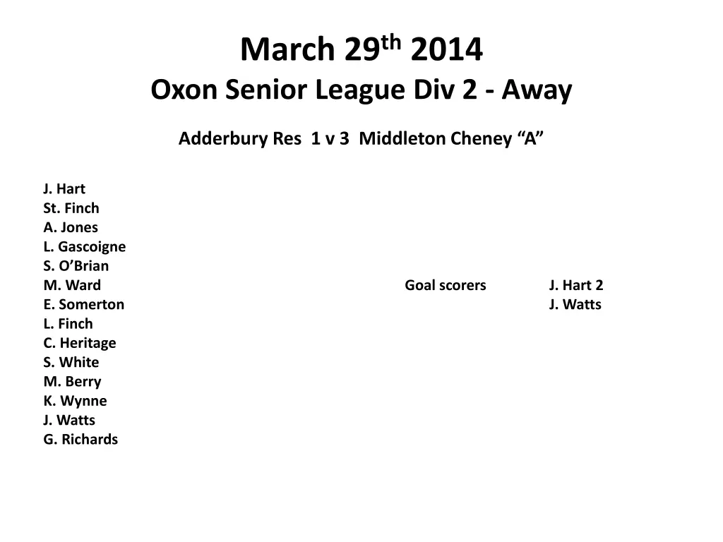 march 29 th 2014 oxon senior league div 2 away