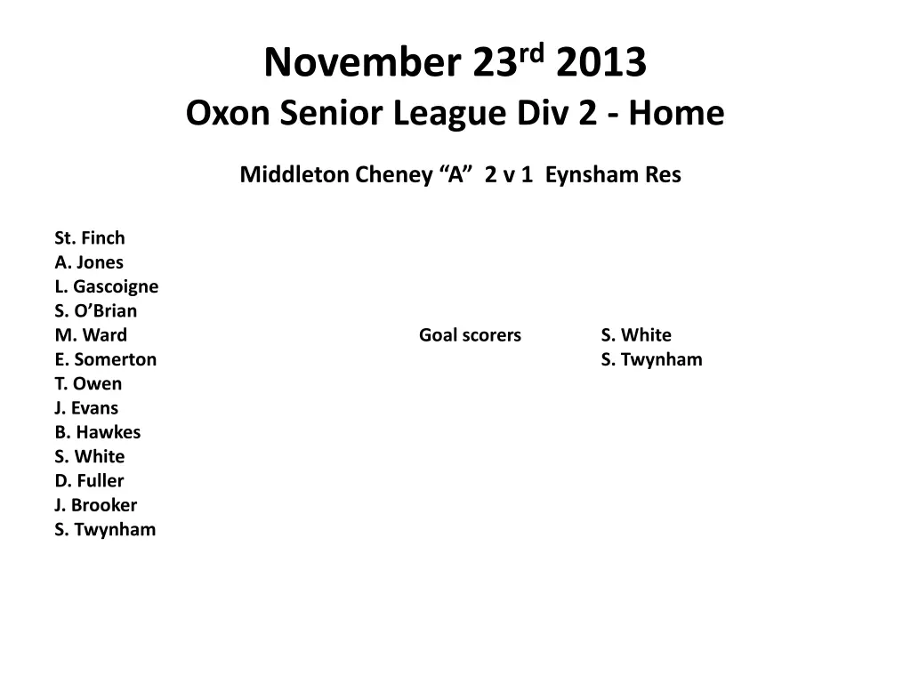 november 23 rd 2013 oxon senior league div 2 home