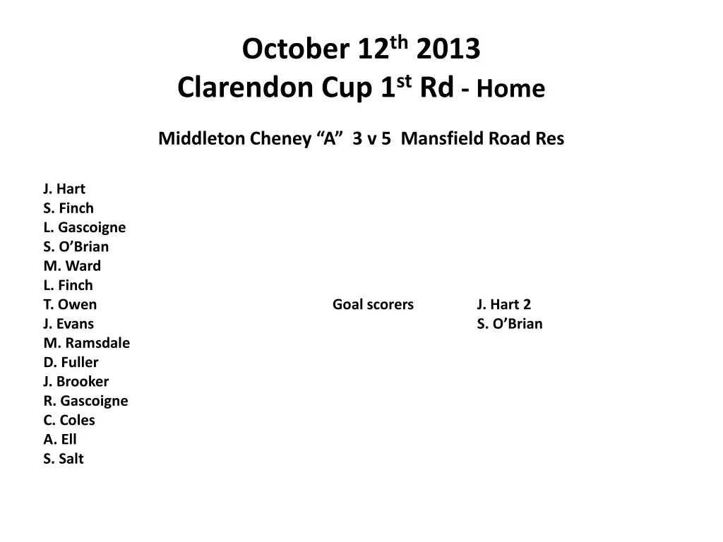 october 12 th 2013 clarendon cup 1 st rd home