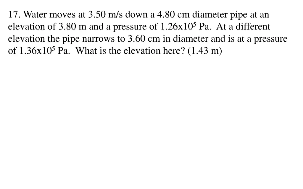 17 water moves at 3 50 m s down