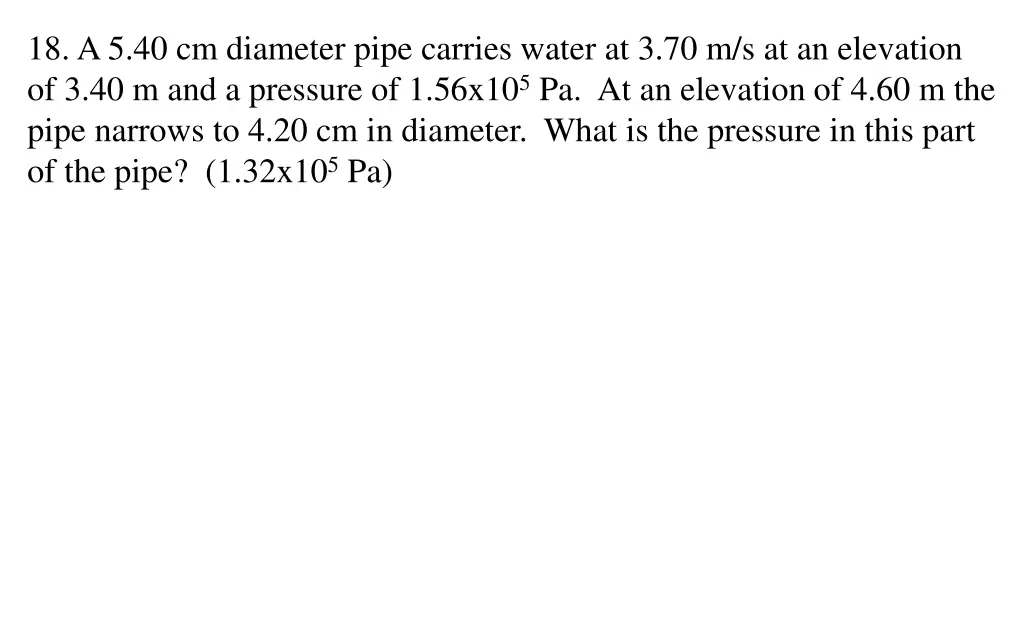 18 a 5 40 cm diameter pipe carries water