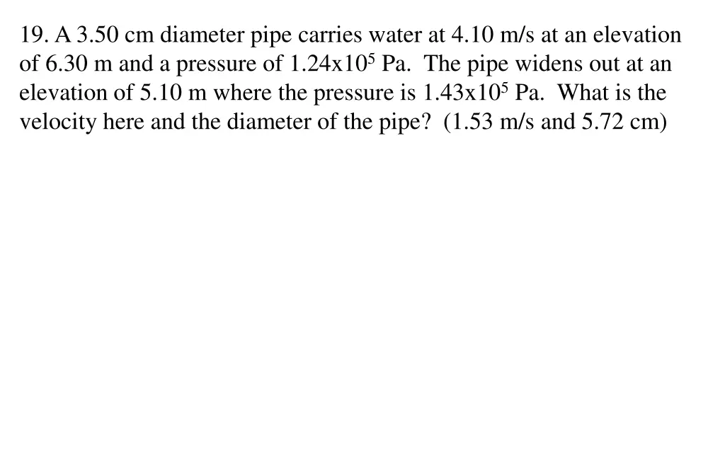19 a 3 50 cm diameter pipe carries water