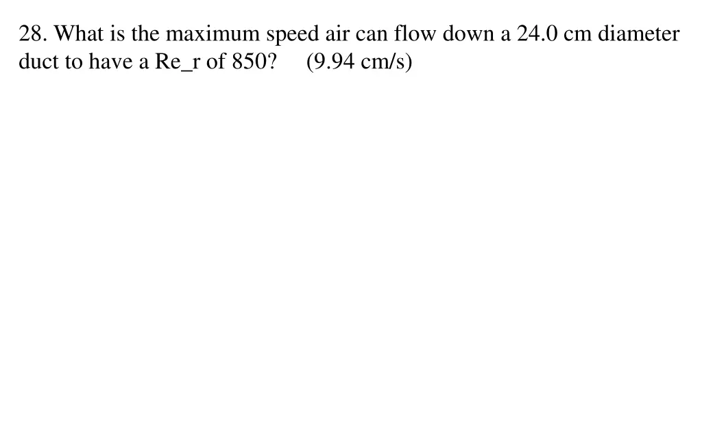 28 what is the maximum speed air can flow down