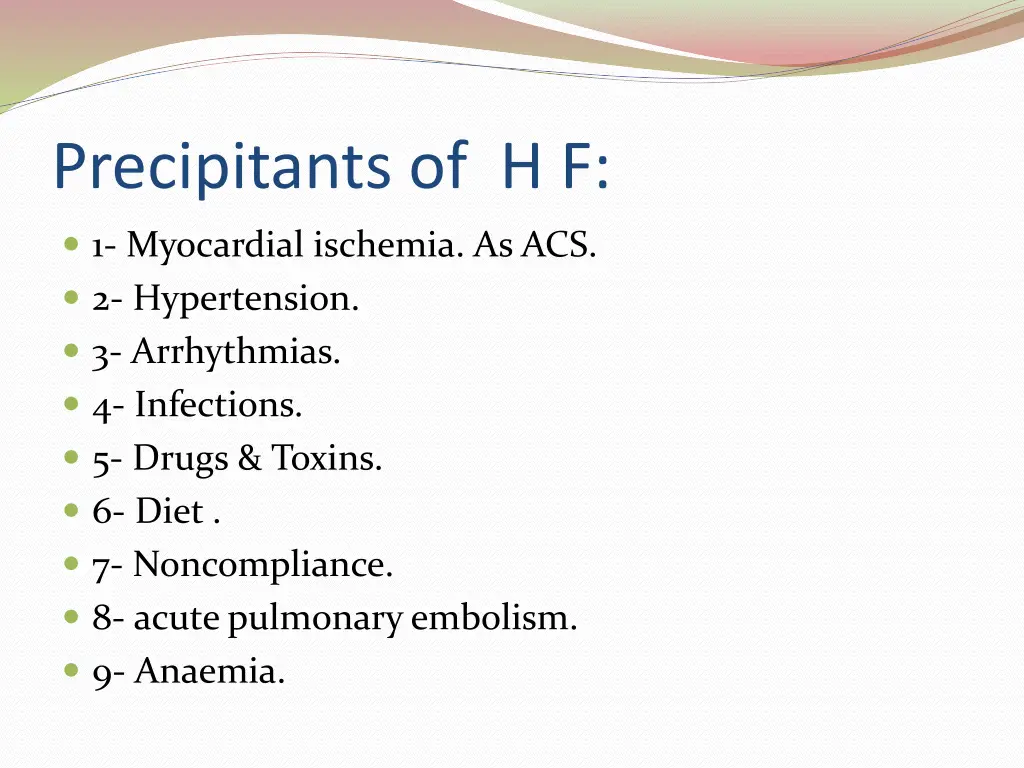 precipitants of h f