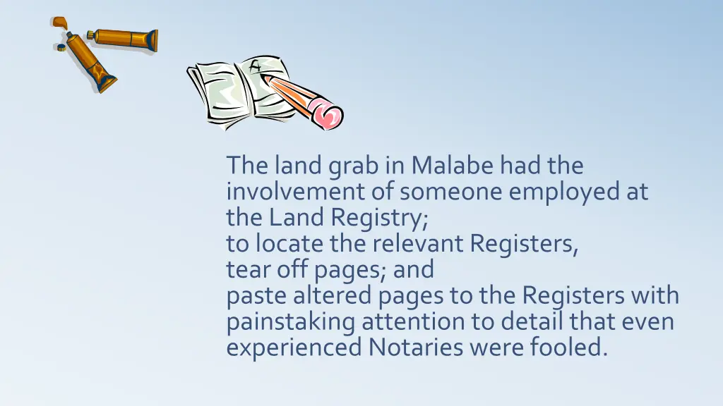 the land grab in malabehad the involvement