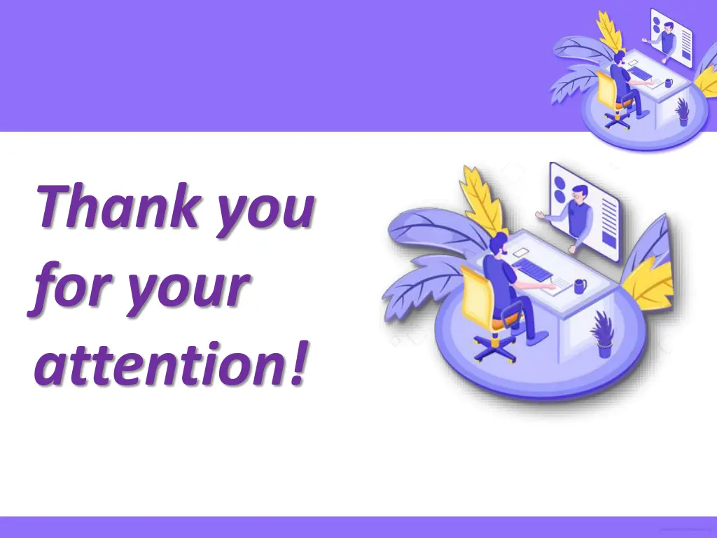 thank you for your attention