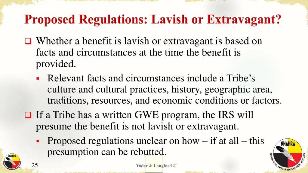whether a benefit is lavish or extravagant