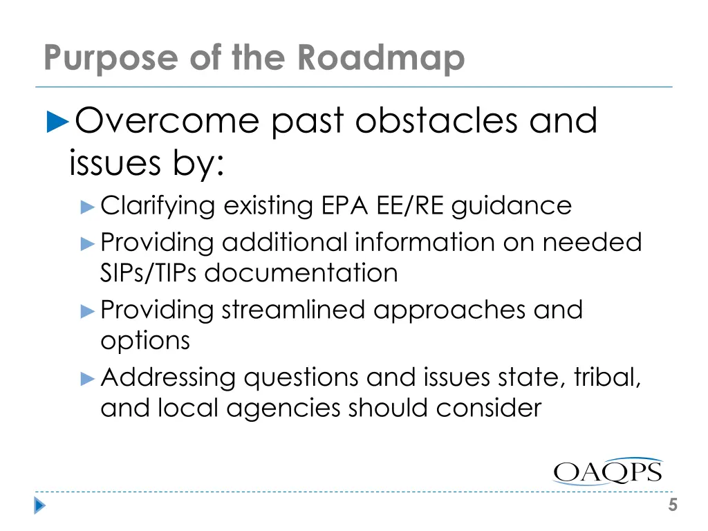 purpose of the roadmap