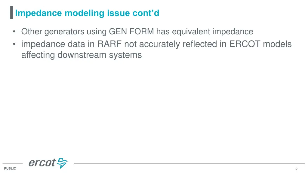 impedance modeling issue cont d